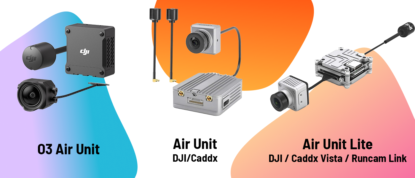 DJI O3 Air Unit, DJI Caddx Air Unit, Caddx Vista Runcam Link Air Unit Lite